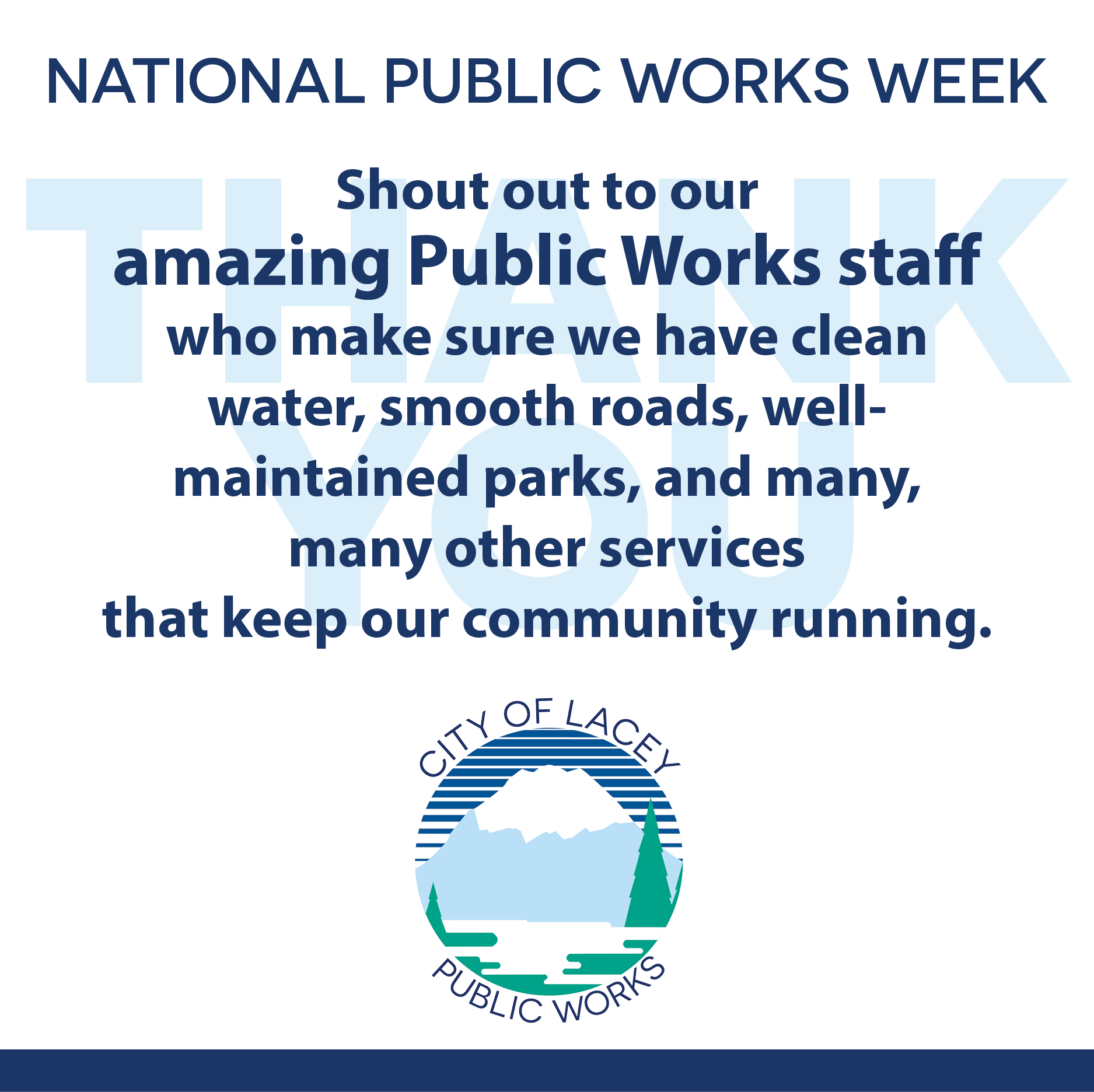 National Public Works Week City of Lacey
